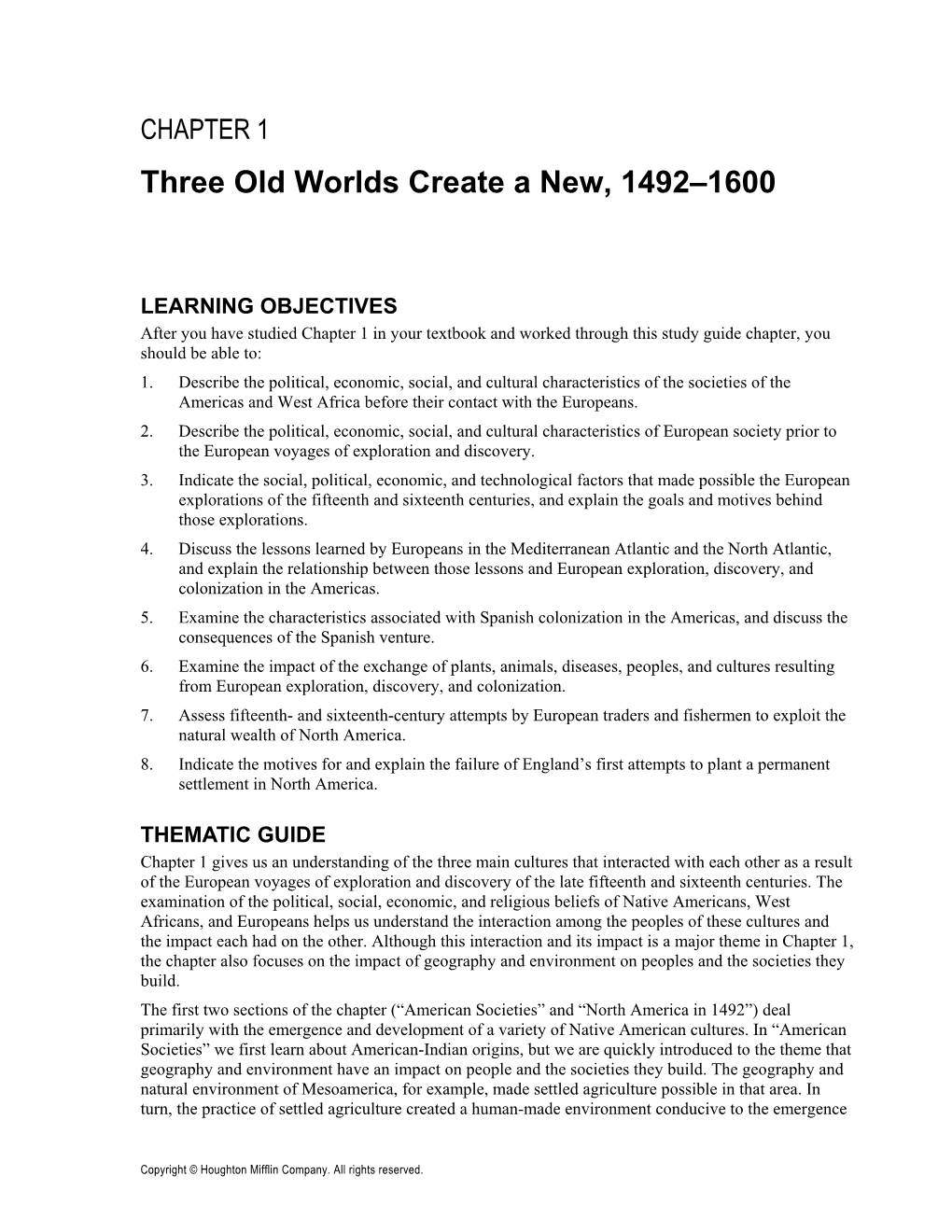 Three Old Worlds Create a New, 1492–1600