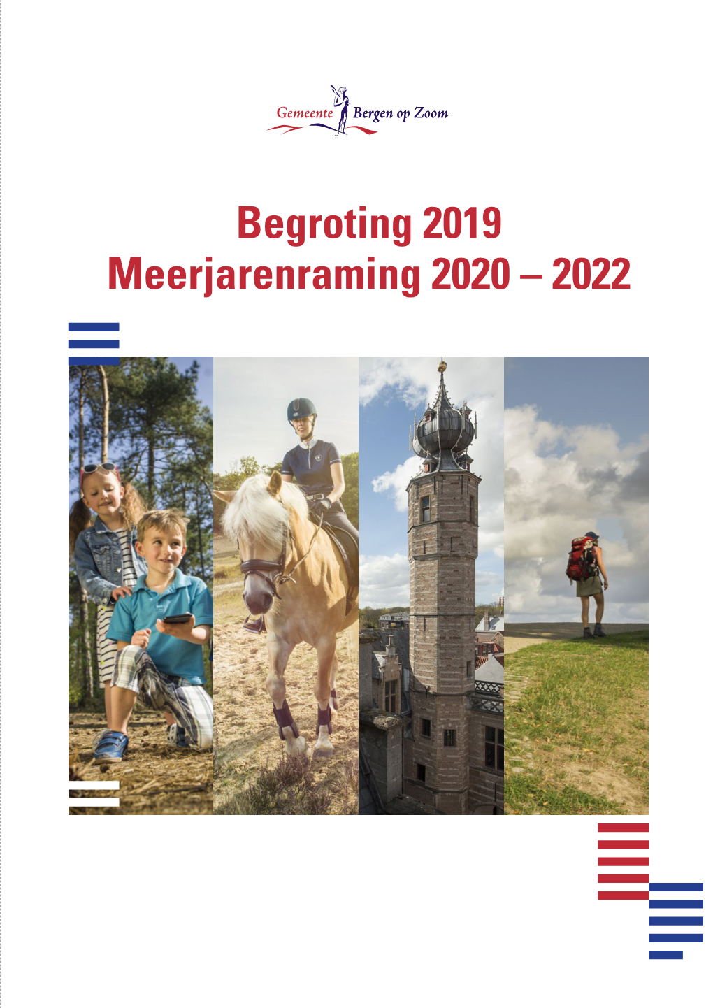 Gemeente Bergen Op Zoom Programmabegroting 2019 – 2022 Inhoudsopgave