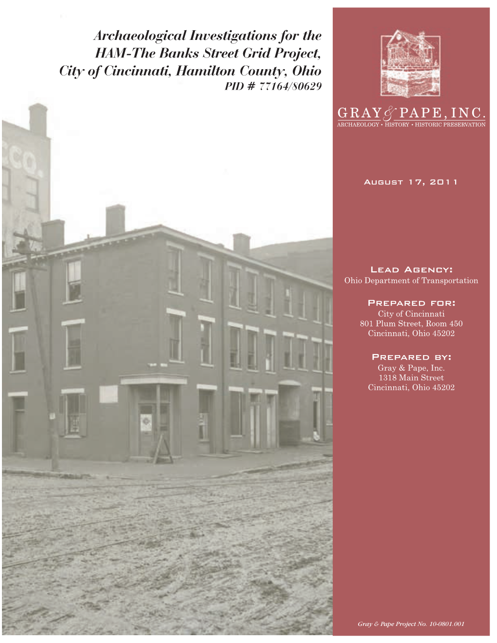 Archaeological Investigations for the HAM-The Banks Street Grid Project, City of Cincinnati, Hamilton County, Ohio PID # 77164/80629