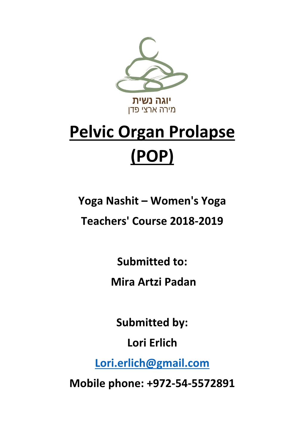 Pelvic Organ Prolapse (POP)