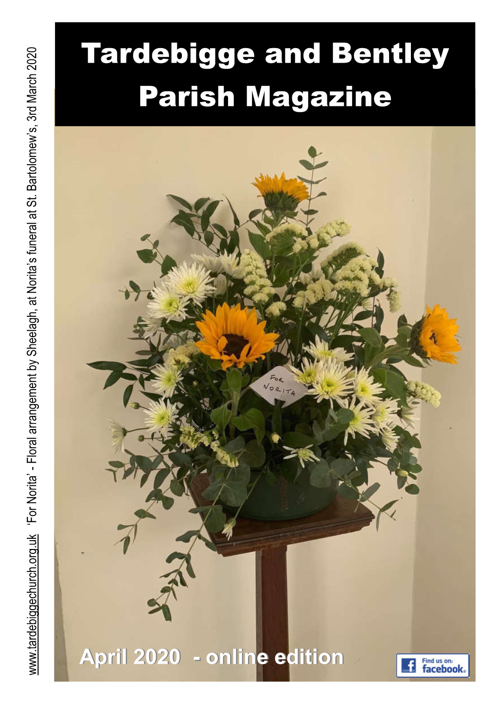 Tardebigge and Bentley Parish Magazine Floral Arrangement by Sheelagh, at Norita’S Funeral at St