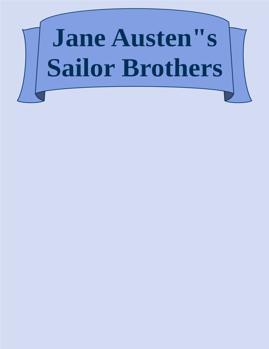 Jane Austen"S Sailor Brothers