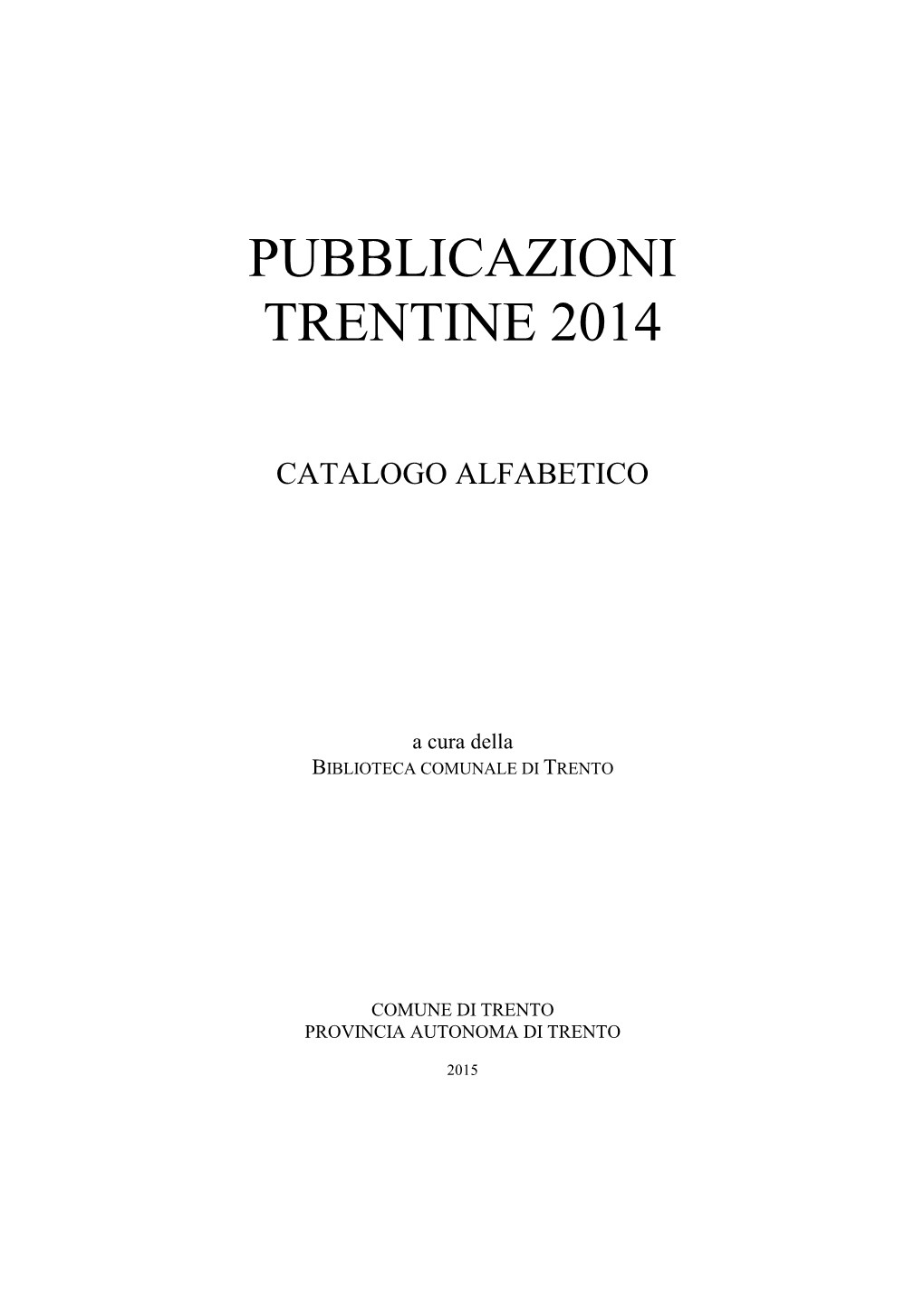 Pubblicazioni Trentine 2014