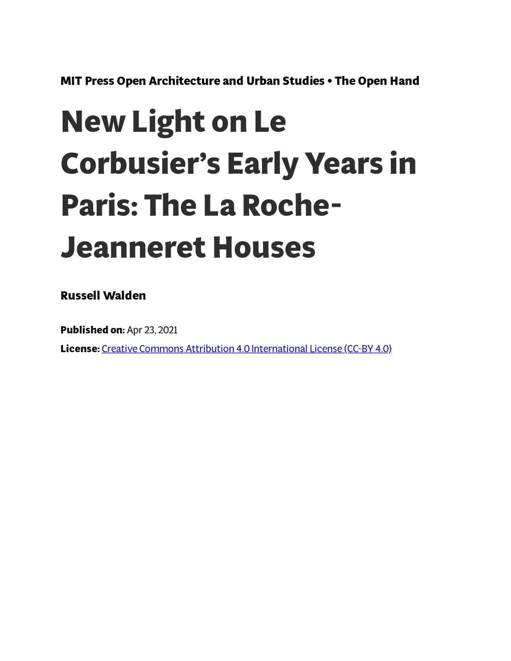 New Light on Le Corbusier's Early Years in Paris: the La Roche