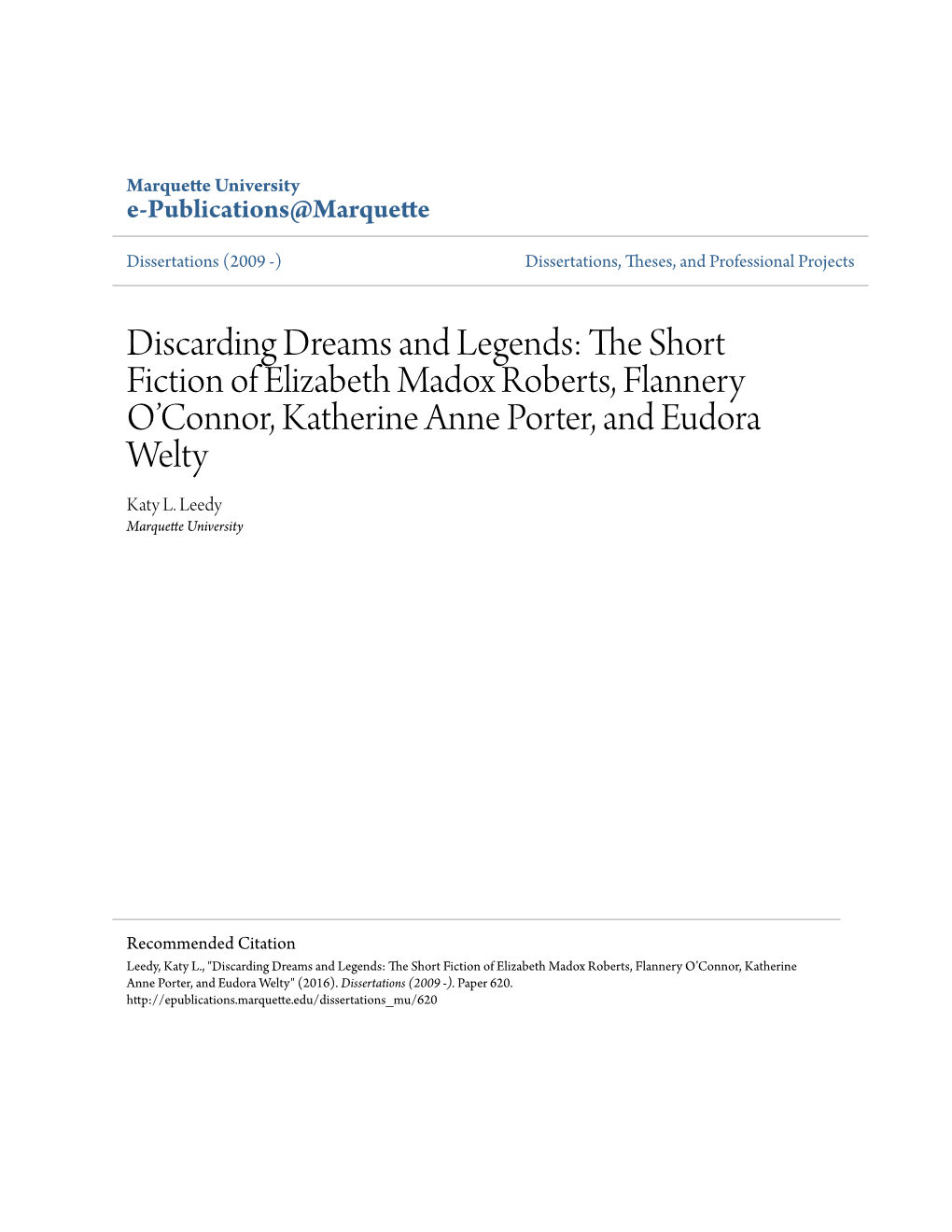 The Short Fiction of Elizabeth Madox Roberts, Flannery O'connor, Katherine Anne Porter, And