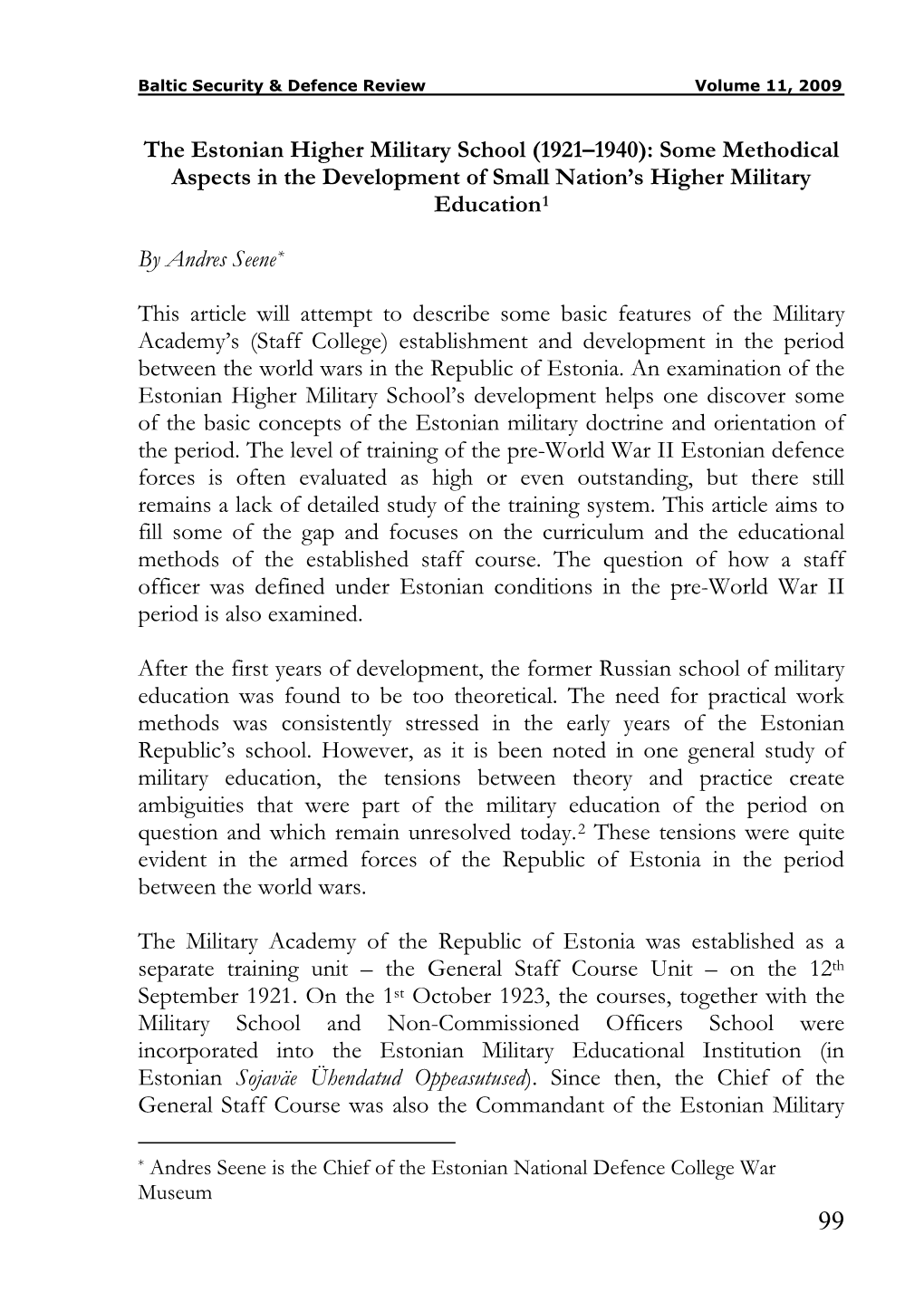 The Estonian Higher Military School (1921–1940): Some Methodical Aspects in the Development of Small Nation’S Higher Military Education1