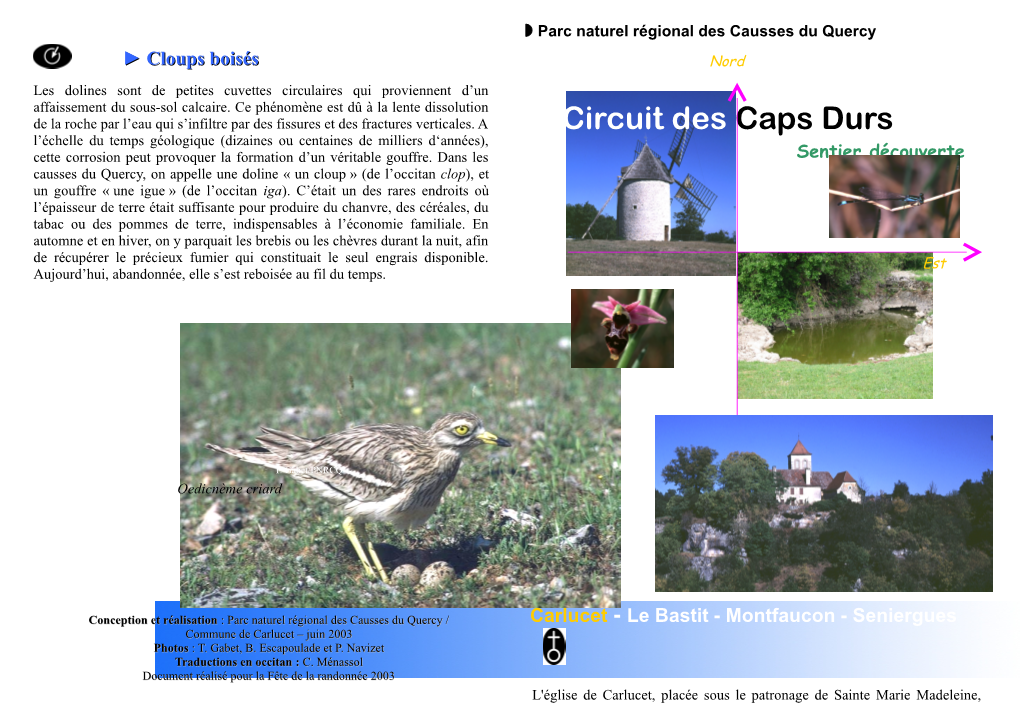 Le Bastit : Parc Naturel Régional Des Causses Du Quercy / Carlucet - Le Bastit - Montfaucon - Seniergues Commune De Carlucet – Juin 2003 Photos : T