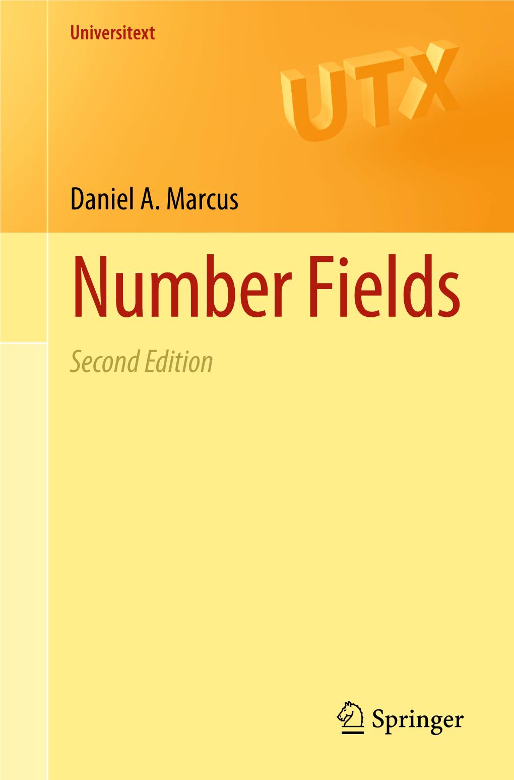 Daniel A. Marcus Number Fields Second Edition Universitext Universitext