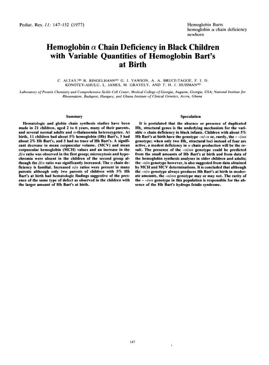Hemoglobin a Chain Deficiency in Black Children with Variable Quantities of Hemoglobin Bart's at Birth