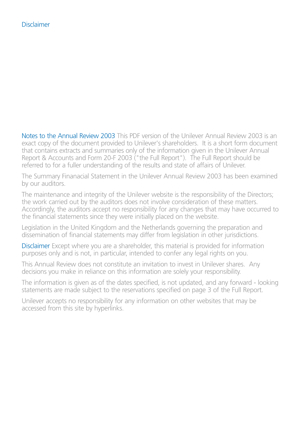 Notes to the Annual Review 2003 This PDF Version of the Unilever Annual Review 2003 Is an Exact Copy of the Document Provided to Unilever's Shareholders