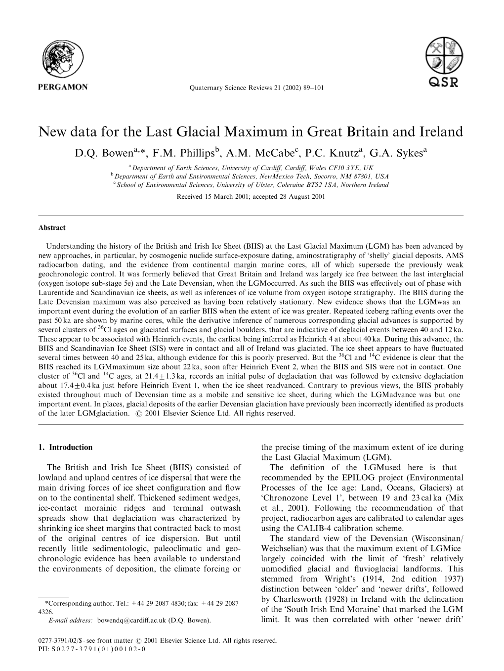 New Data for the Last Glacial Maximum in Great Britain and Ireland D.Q