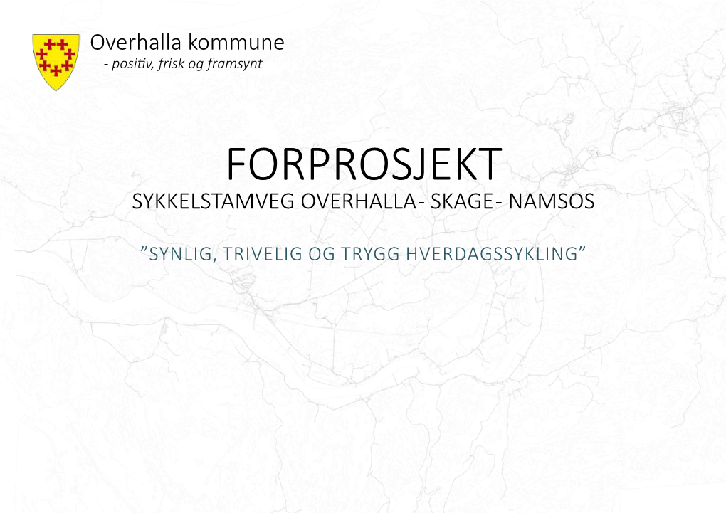 Forprosjekt Sykkelstamveg Overhalla - Skage - Namsos