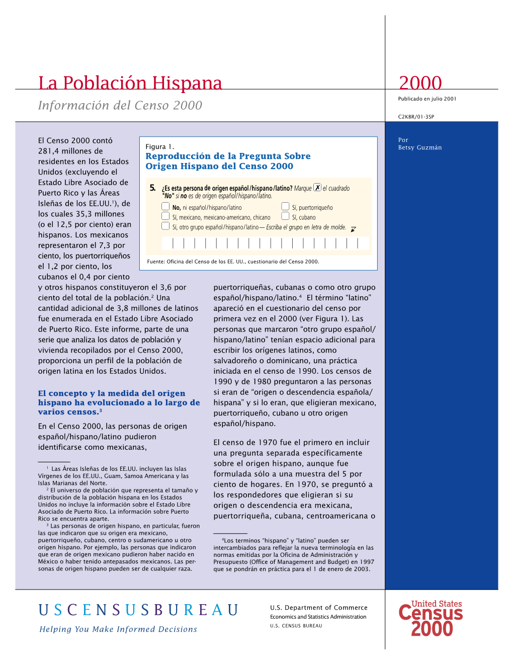 La Poblacion Hispana: 2000