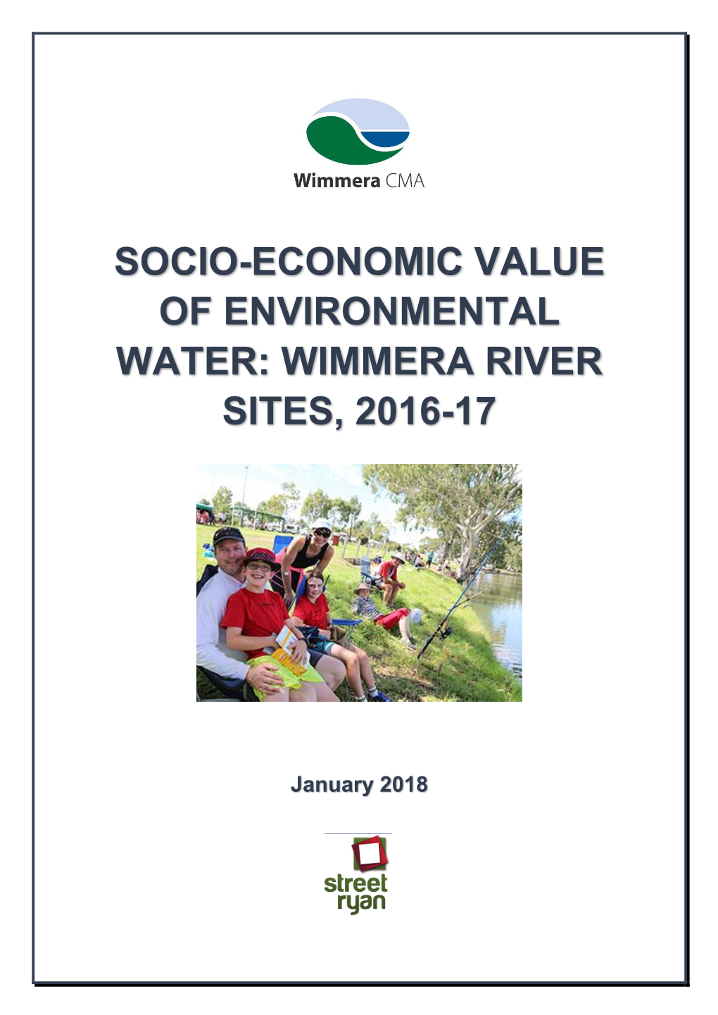 Socio-Economic Value of Environmental Water: Wimmera River Sites, 2016-17