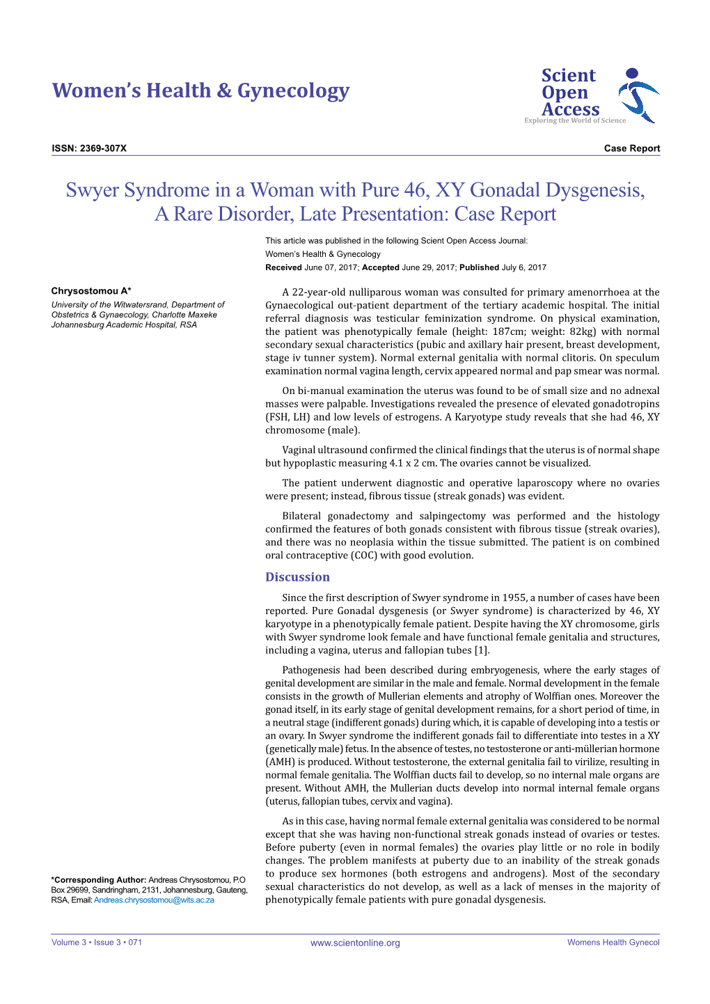 Swyer Syndrome in a Woman with Pure 46, XY Gonadal Dysgenesis, a Rare Disorder, Late Presentation: Case Report