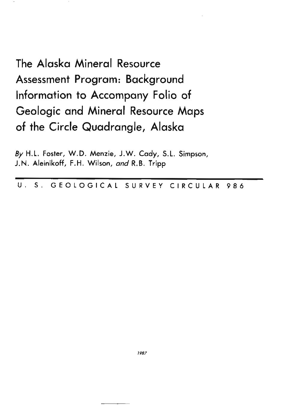 The Alaska Mineral Resource Assessment Program: Background Information to Accompany Folio of Geologic and Mineral Resource Maps of the Circle Quadrangle, Alaska