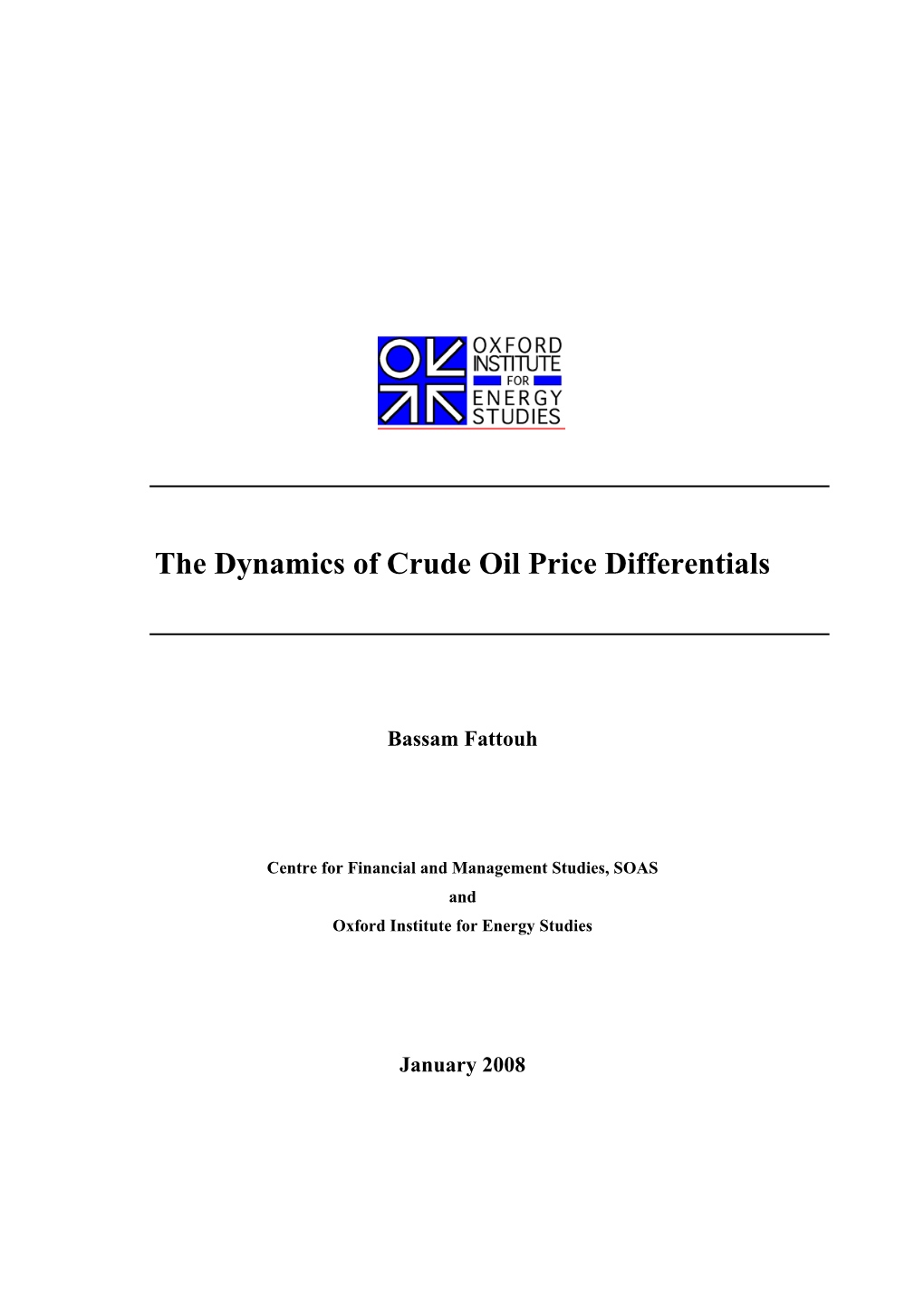 The Dynamics of Crude Oil Price Differentials