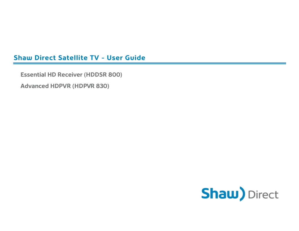 Shaw Direct Satellite TV - User Guide