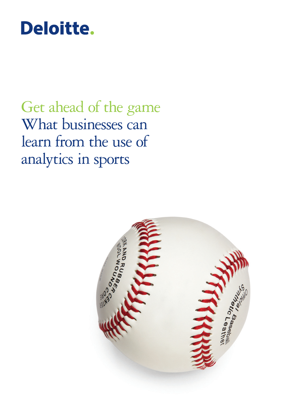 Get Ahead of the Game What Businesses Can Learn from the Use of Analytics in Sports