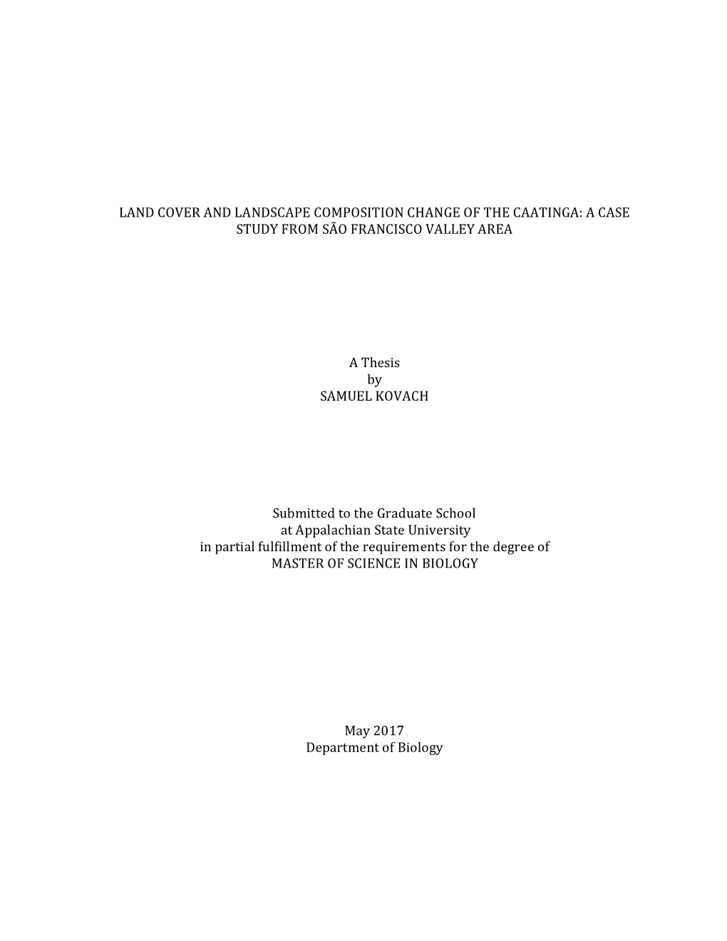 Land Cover and Landscape Composition Change of the Caatinga: a Case Study from São Francisco Valley Area