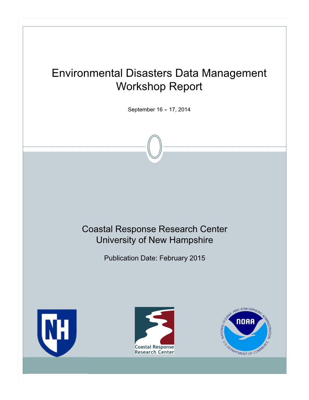 Environmental Disasters Data Management Workshop Report