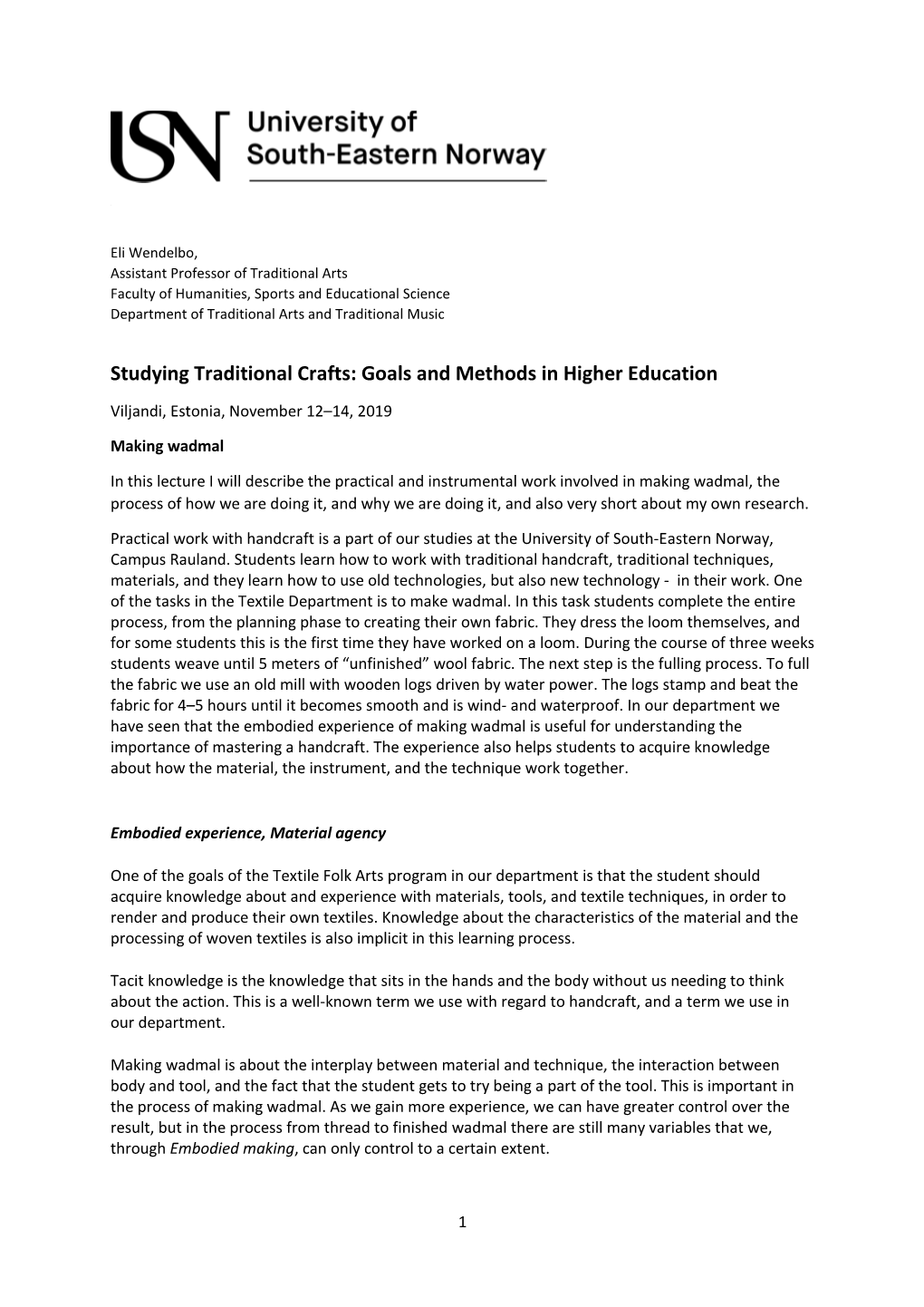 Studying Traditional Crafts: Goals and Methods in Higher Education