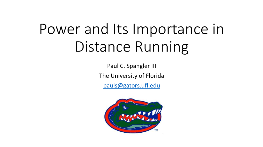 Power and Its Importance in Distance Running