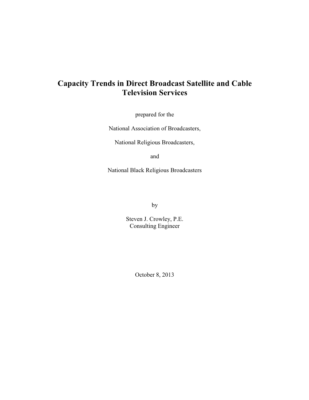 Capacity Trends in Direct Broadcast Satellite and Cable Television Services