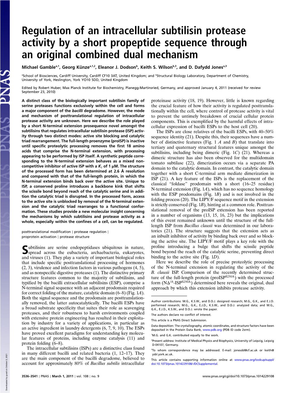 Regulation of an Intracellular Subtilisin Protease Activity by a Short Propeptide Sequence Through an Original Combined Dual Mechanism