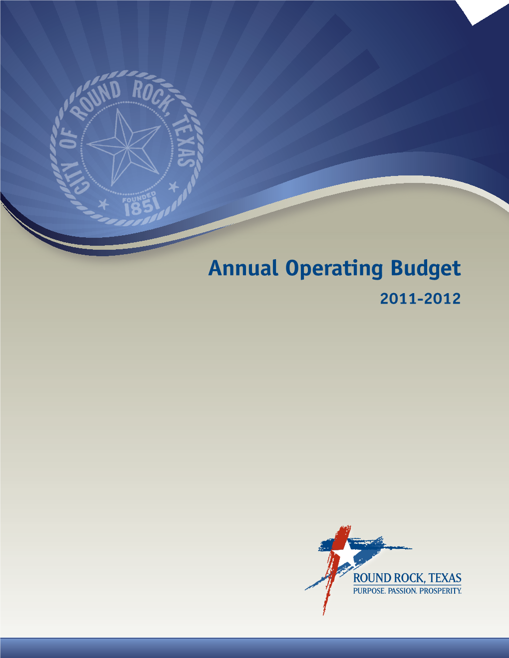 Annual Operating Budget 2011-2012 History of Round Rock