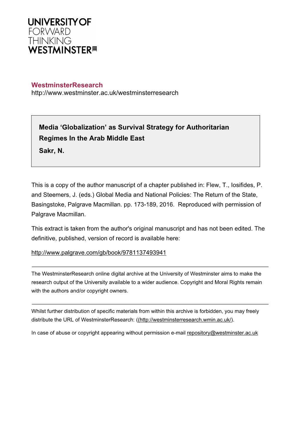 Globalization’ As Survival Strategy for Authoritarian Regimes in the Arab Middle East Sakr, N