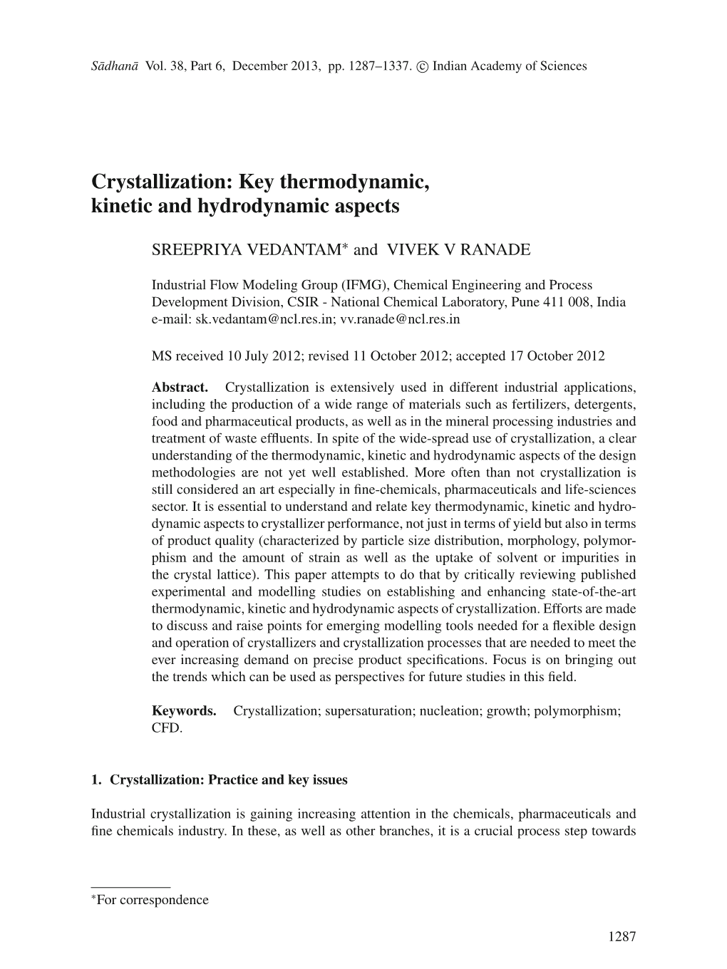 Crystallization: Key Thermodynamic, Kinetic and Hydrodynamic Aspects