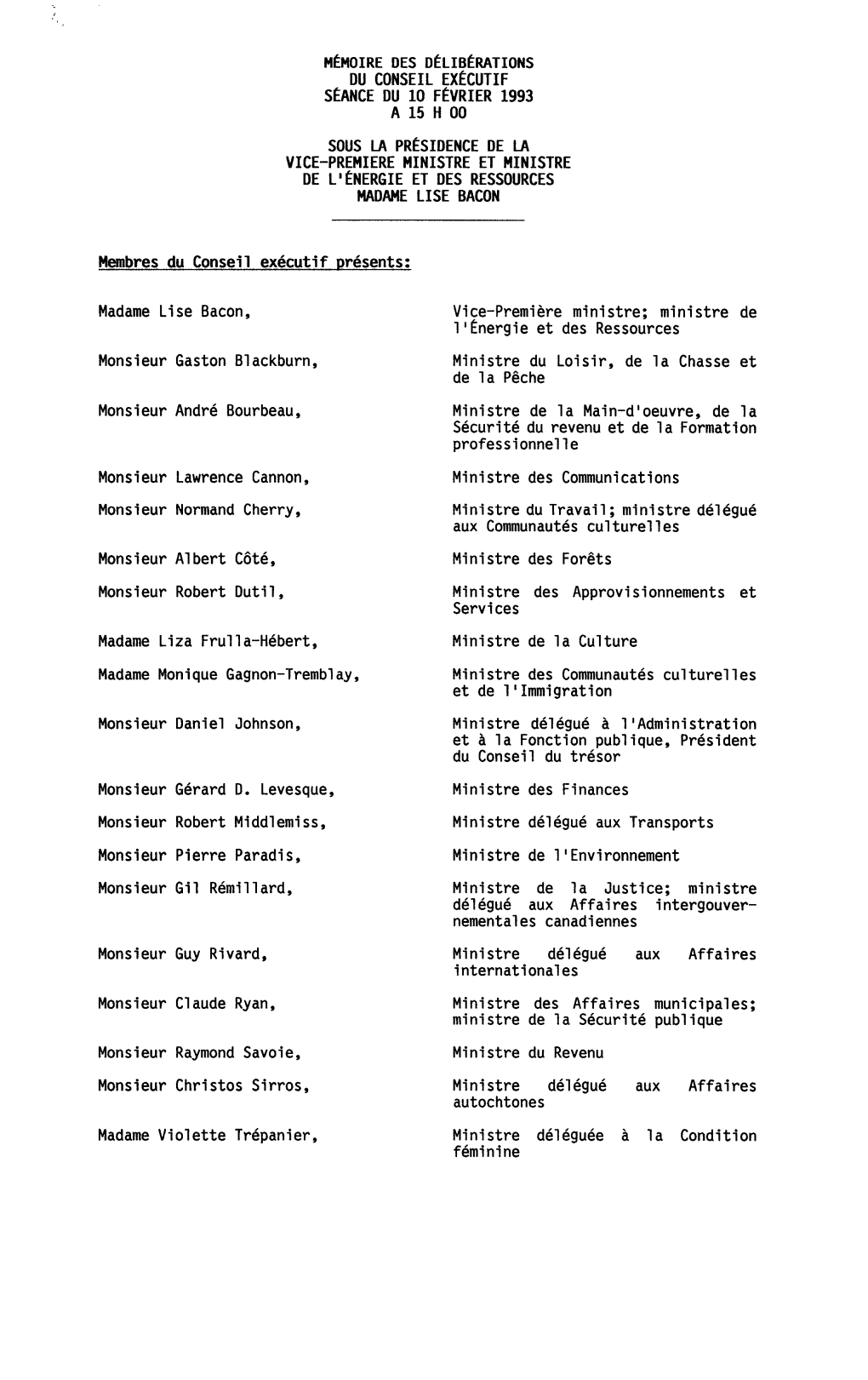 Mémoire Des Délibérations Du Conseil Exécutif, Séance Du 10 Février 1993