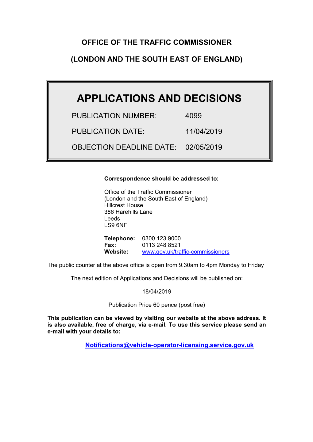 Applications and Decisions for London and the South East Of