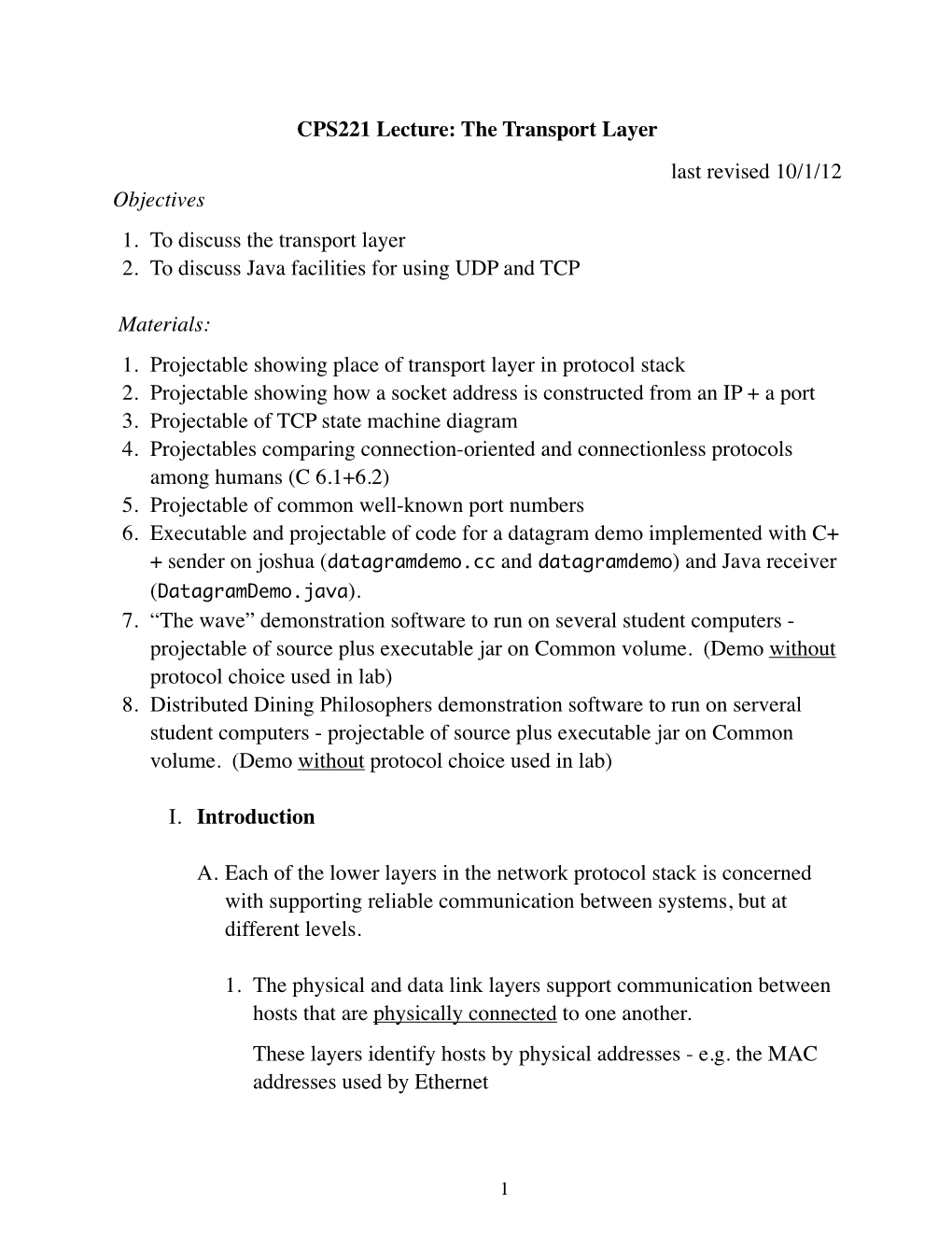 Transport Layer Last Revised 10/1/12 Objectives 1