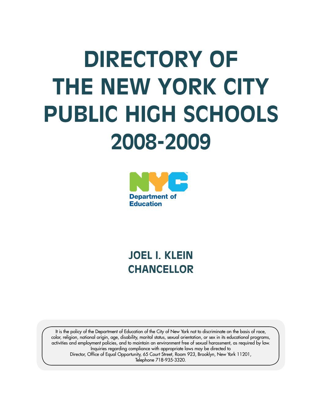 Directory of the New York City Public High Schools 2008-2009