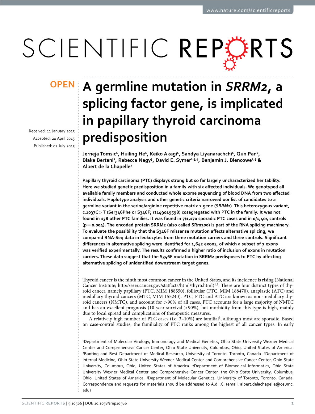 A Germline Mutation in SRRM2, a Splicing Factor Gene, Is Implicated In