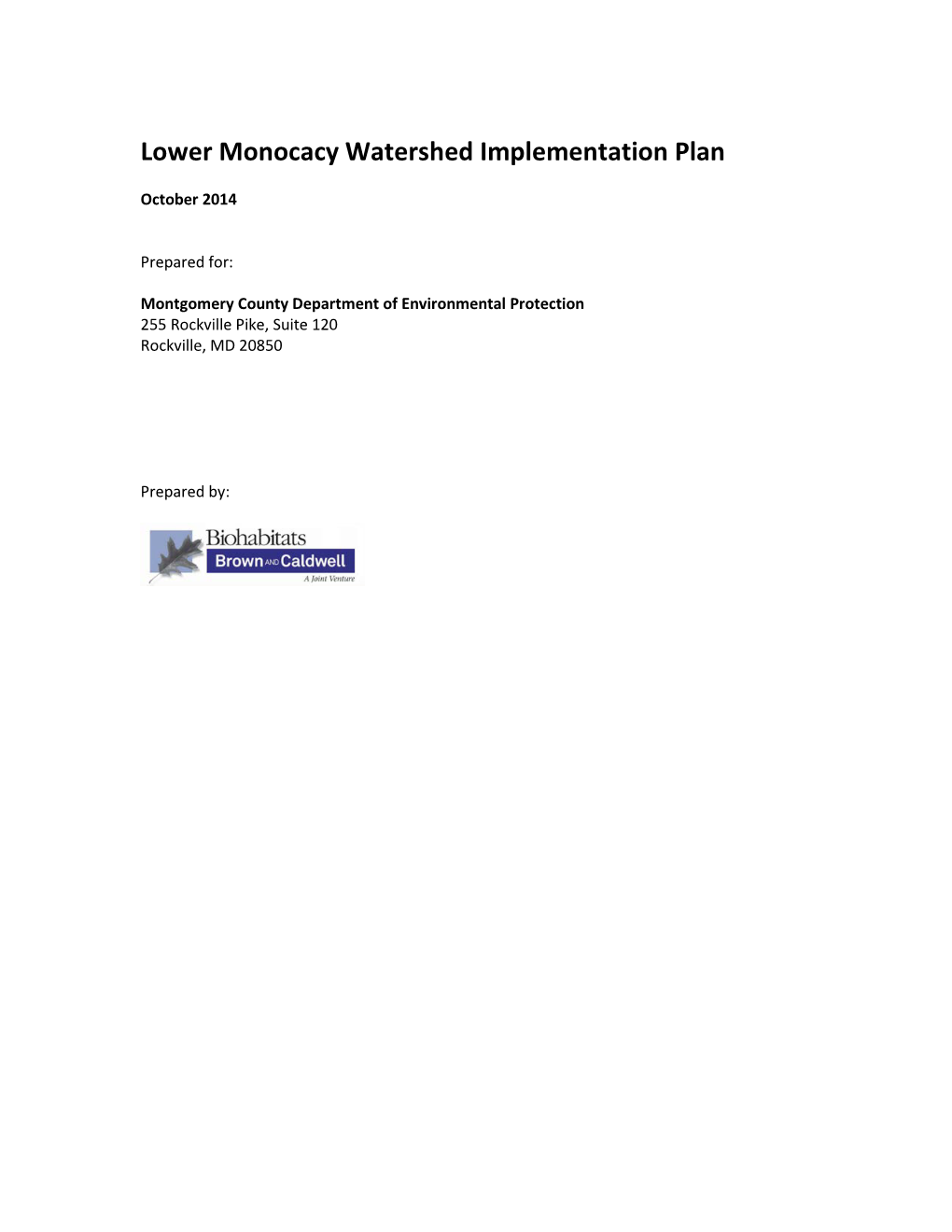 Monocacy River Phosphorus TMDL Is Expected to Be Implemented As Part of a Staged Process Recently Developed by Maryland