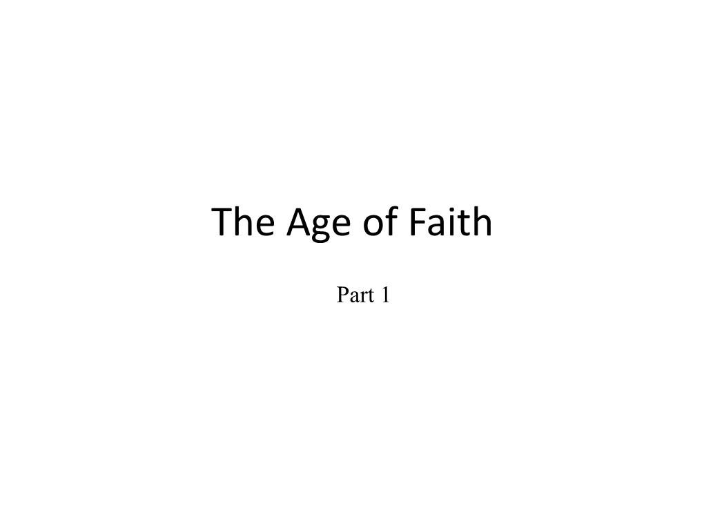 4. Age of Faith