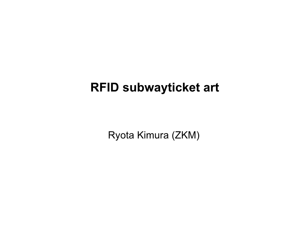 RFID Subwayticket Art