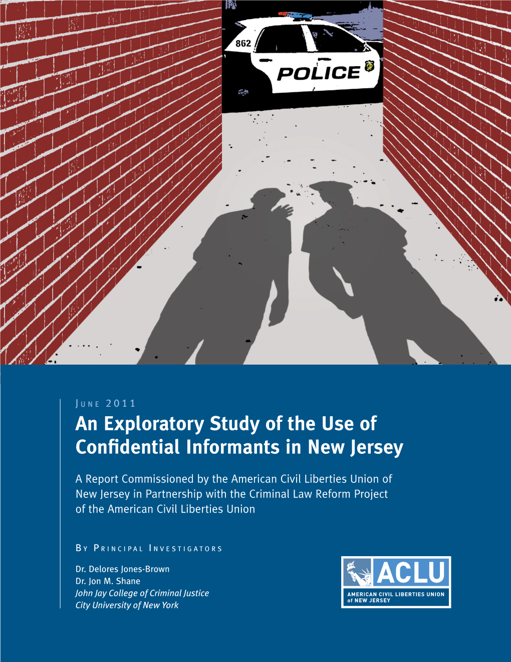 An Exploratory Study of the Use of Confidential Informants in New Jersey