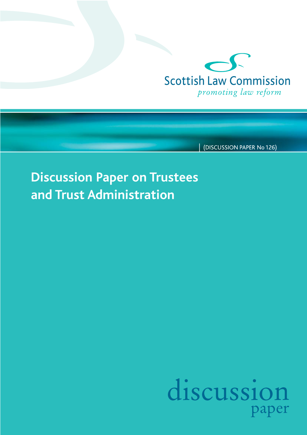 Discussion Paper on Trustees and Trust Administration