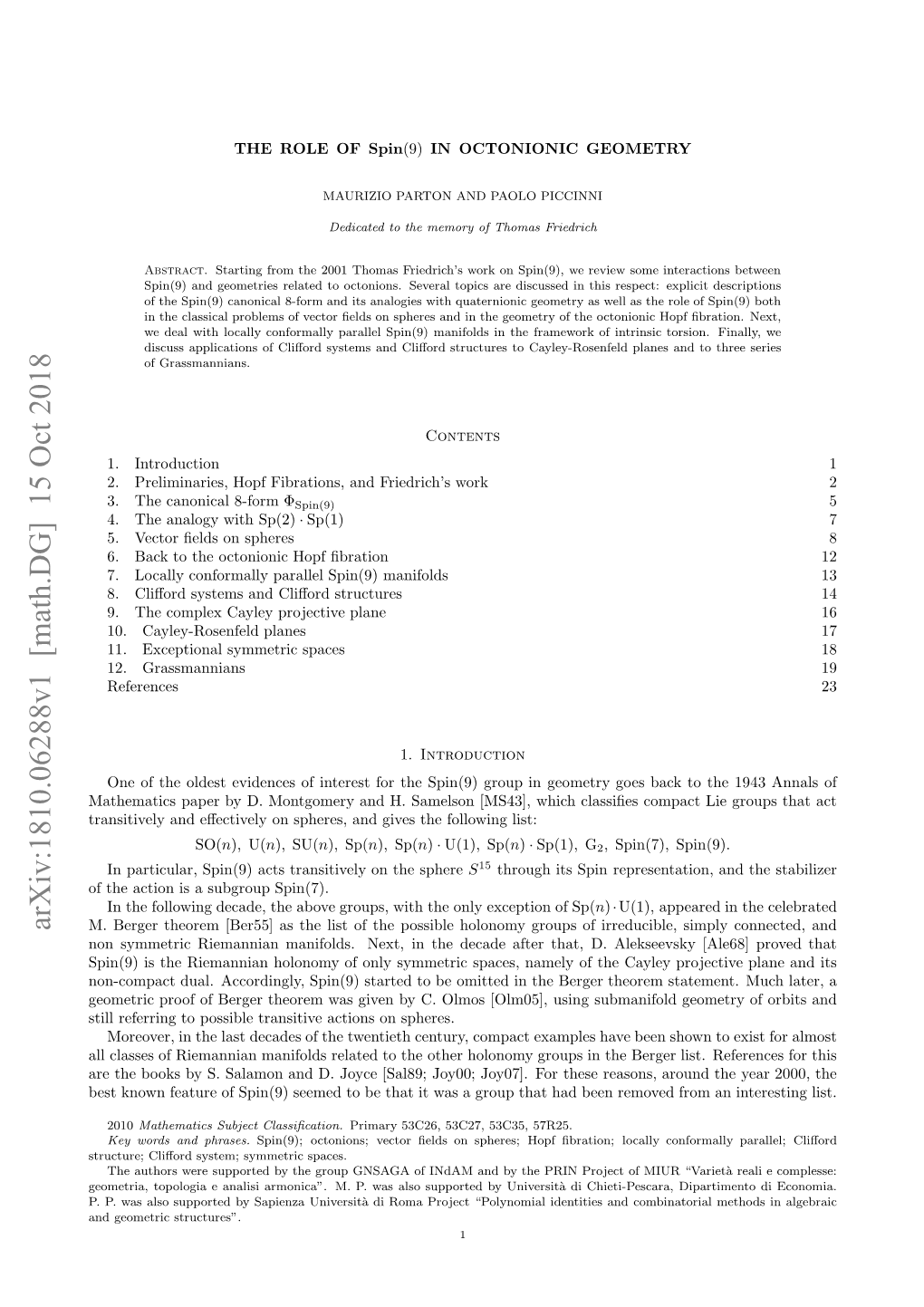 The Role of Spin (9) in Octonionic Geometry