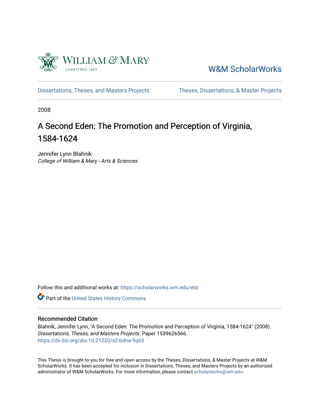 A Second Eden: the Promotion and Perception of Virginia, 1584-1624