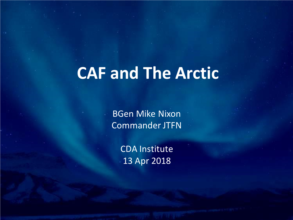 CAF and the Arctic