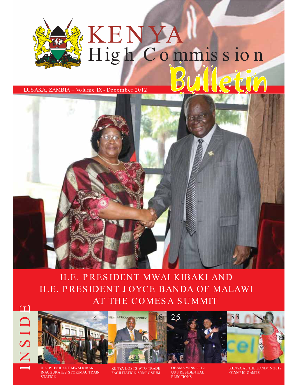 AGRICULTURAL SECTOR in KENYA 9 I Am Happy to Present to You This 9Th Edition of the Kenya High Commission Bulletin Covering Key Events During the Second Half of 2012