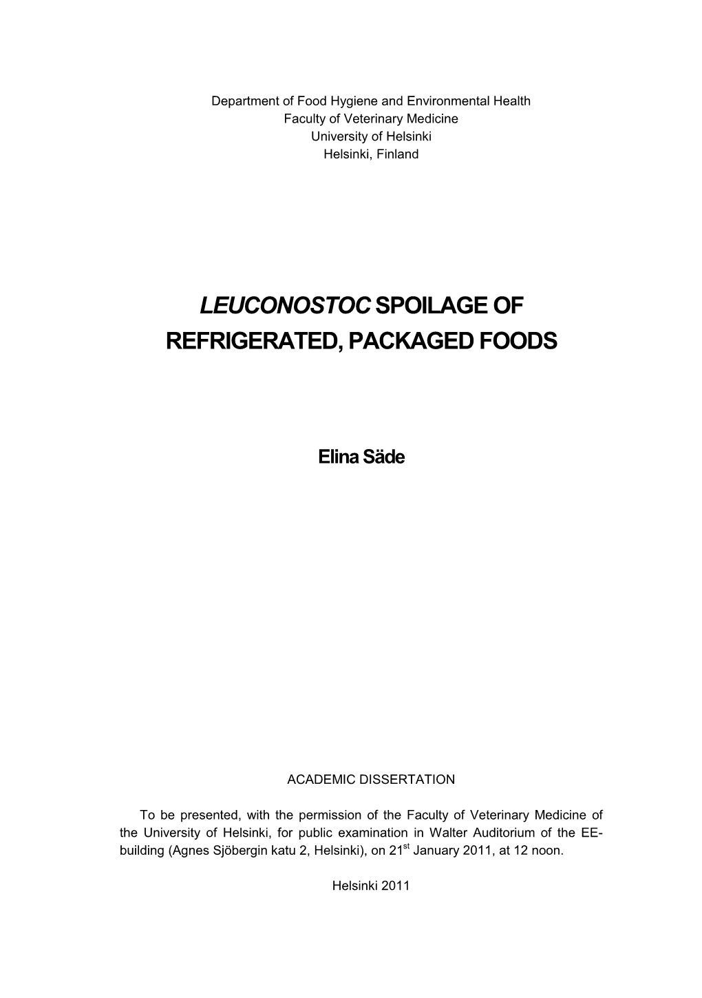 Leuconostocspoilage of Refrigerated, Packaged Foods