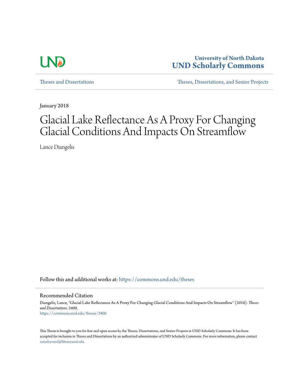 Glacial Lake Reflectance As a Proxy for Changing Glacial Conditions and Impacts on Streamflow Lance Diangelis