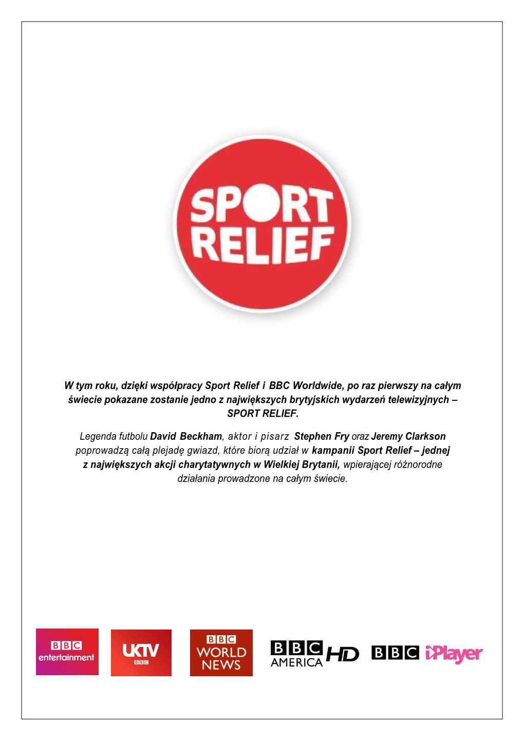 W Tym Roku, Dzięki Współpracy Sport Relief I BBC Worldwide, Po Raz