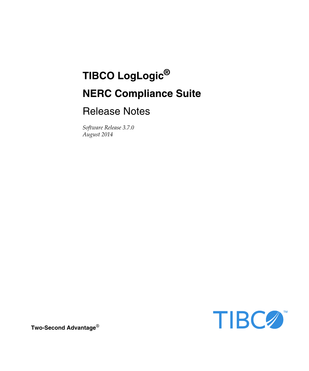 TIBCO Loglogic NERC Compliance Suite Release Notes 4 | Contents